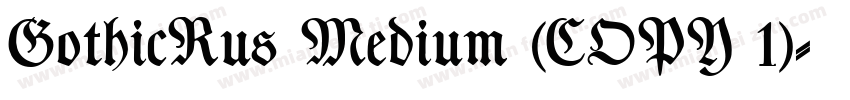 GothicRus Medium (COPY 1)字体转换